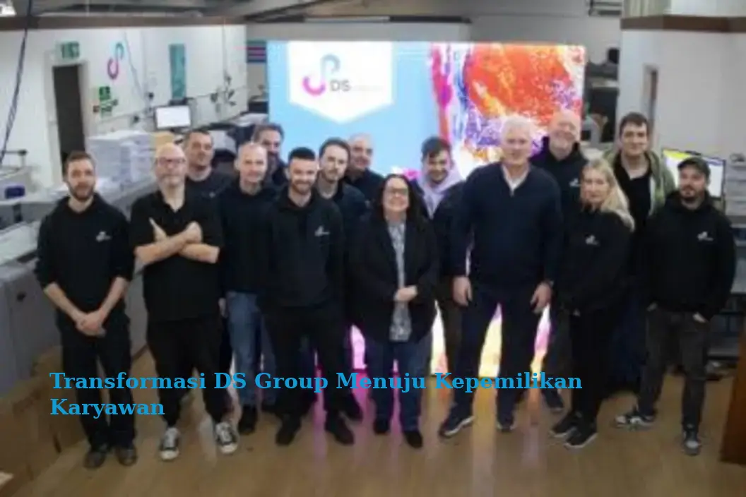 Transformasi DS Group Menuju Kepemilikan Karyawan